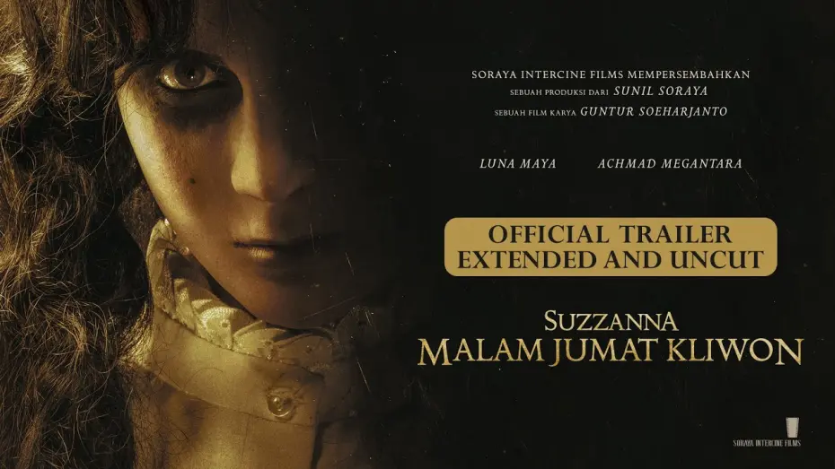 Watch film Suzanna: Kliwon Friday Night | Official Trailer Extended and Uncut - Suzzanna Malam Jumat Kliwon | Nantikan di bioskop 3.8.23