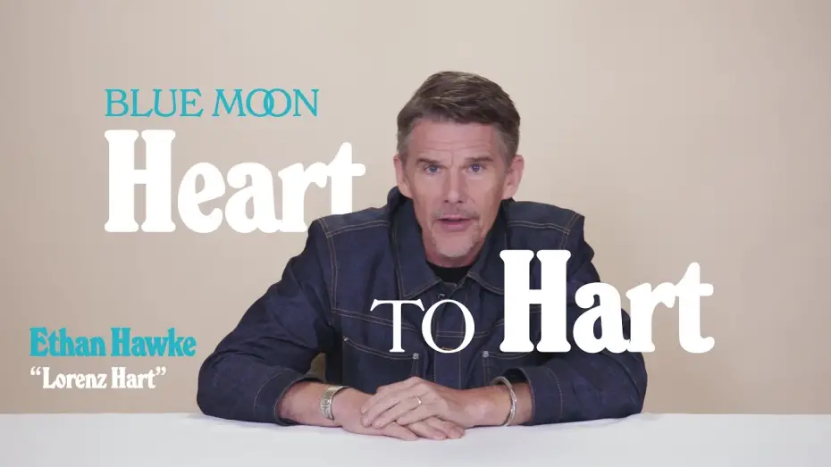Watch film Blue Moon | "Heart to Hart" with Ethan Hawke