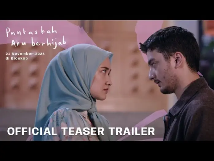 Watch film Pantaskah Aku Berhijab | Pantaskah Aku Berhijab - Teaser Trailer