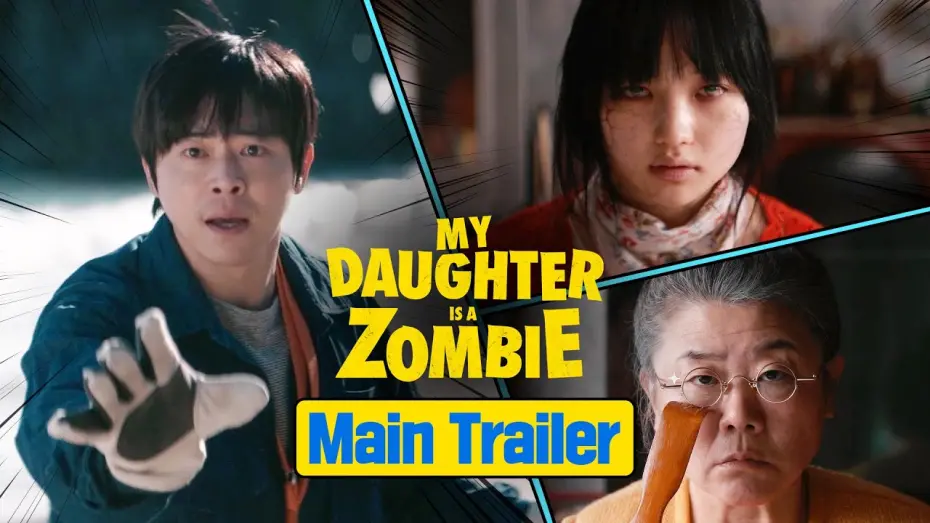 Watch film My Daughter is a Zombie | MY DAUGHTER IS A ZOMBIE – Official Main Trailer