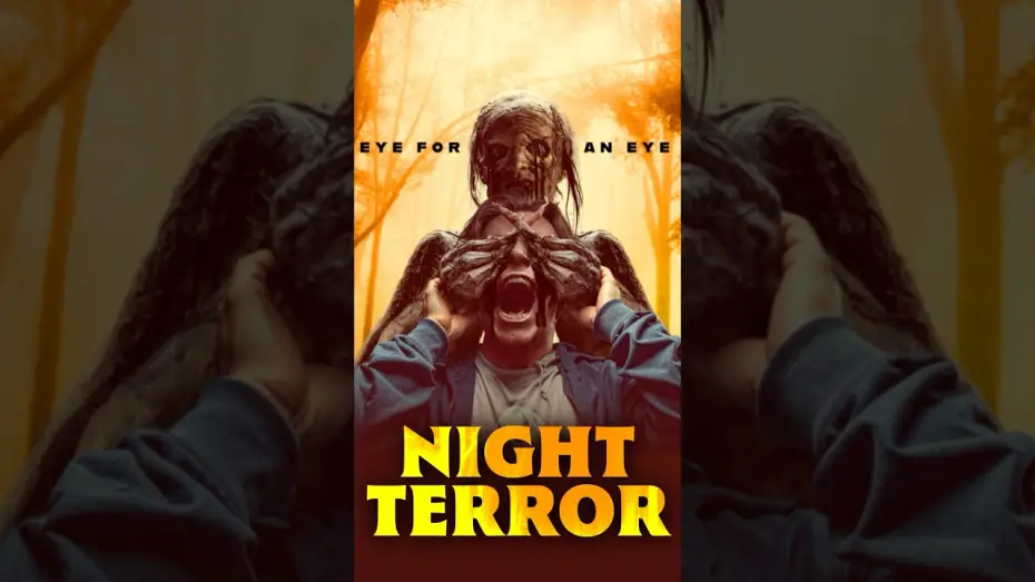 Watch film Eye for an Eye | Get ready to experience &lsquo;Night Terror&rsquo; On UK Digital 14 July.