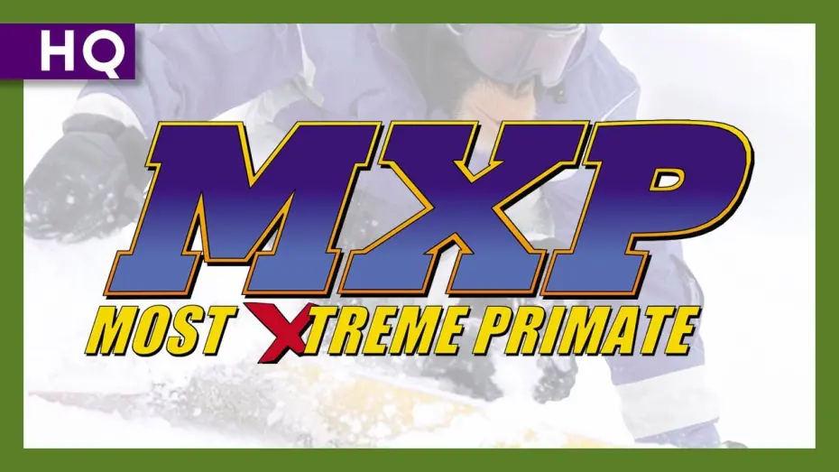 Watch film MXP: Most Xtreme Primate | MXP: Most Extreme Primate (2004) Trailer