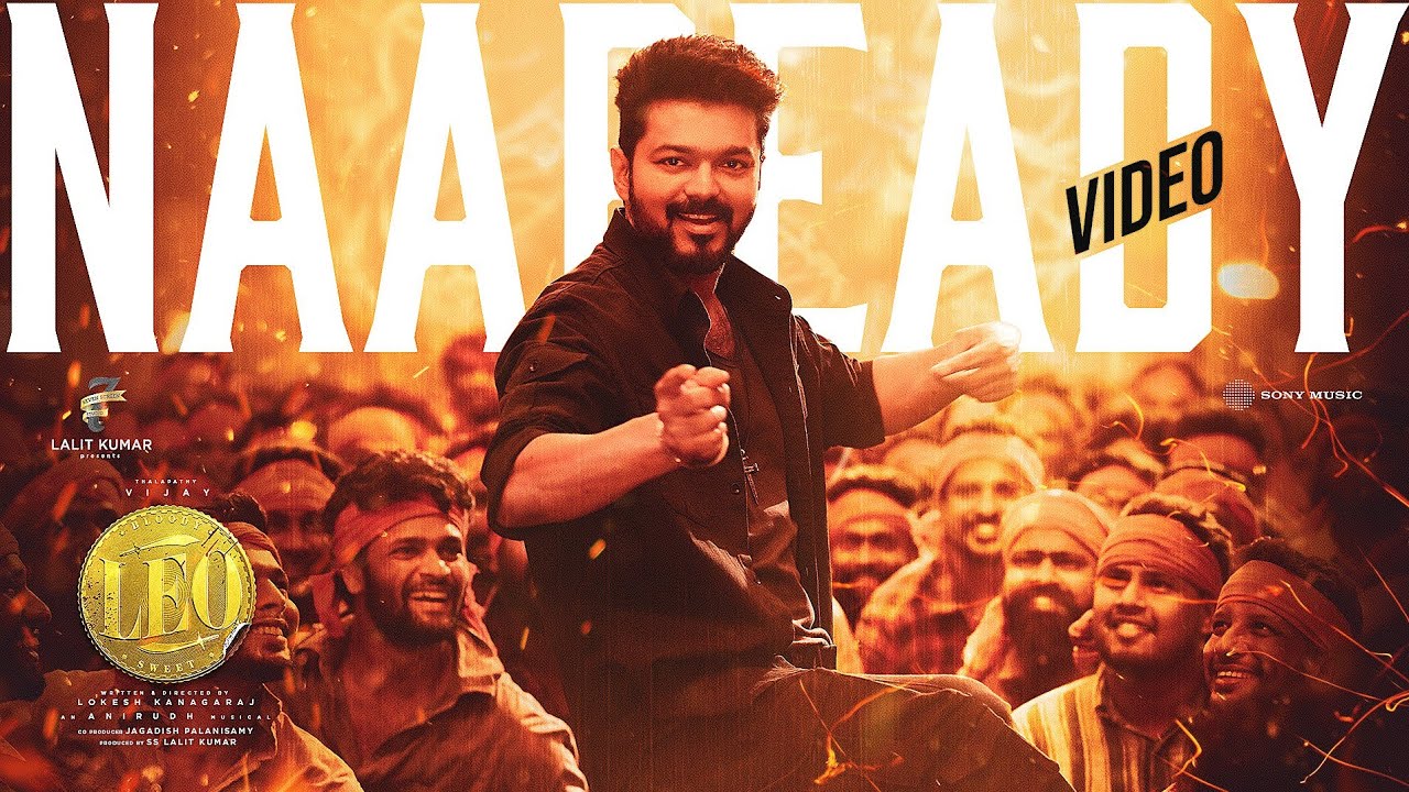 Watch film Leo | LEO - Naa Ready Song Video | Thalapathy Vijay | Lokesh Kanagaraj | Anirudh Ravichander