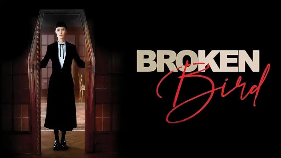 Watch film Broken Bird | Broken Bird Official Trailer