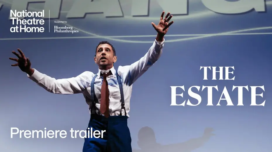 Watch film National Theatre Live: The Estate | The Estate | Official Trailer | National Theatre at Home