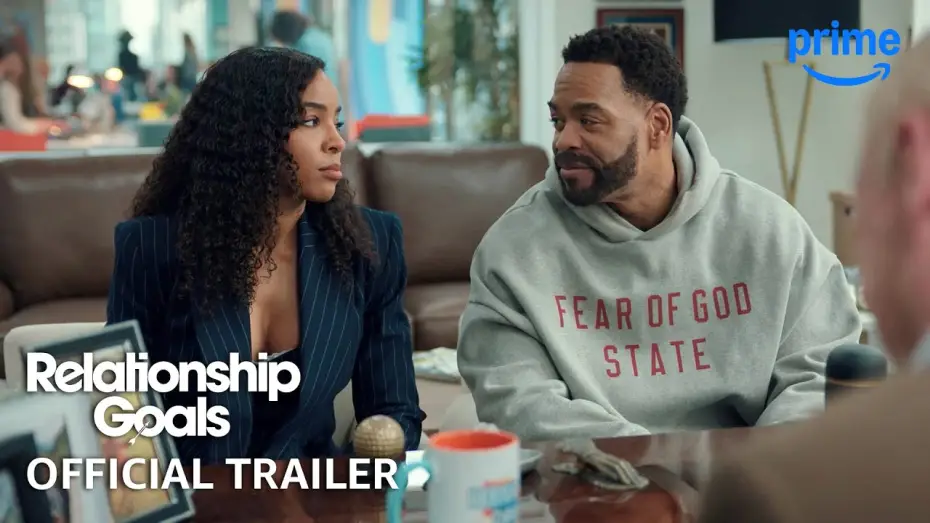 Watch film Relationship Goals | Official Trailer