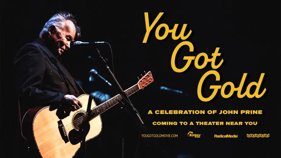 Watch film You Got Gold: A Celebration of John Prine | OFFICIAL TRAILER | YOU GOT GOLD &mdash; A CELEBRATION OF JOHN PRINE