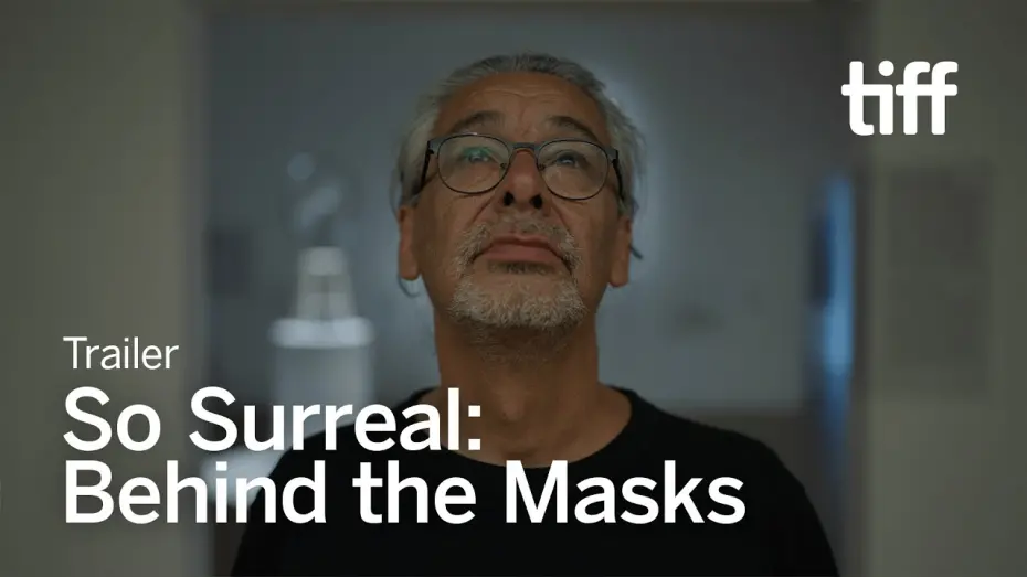 Watch film So Surreal: Behind the Masks | Trailer