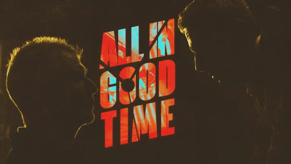 Watch film All in Good Time | ALL IN GOOD TIME - BEHIND THE SCENES, film directed by Lance Steen Anthony Nielsen, BTS  Ben Collins