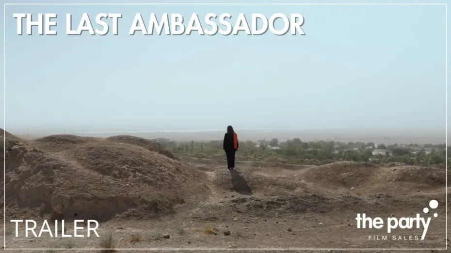 Watch film The Last Ambassador | Official Trailer