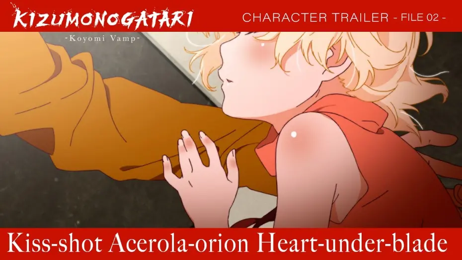 Watch film Kizumonogatari -Koyomi Vamp- | Character Trailer File 02 (Kiss-shot Child) [Subtitled]