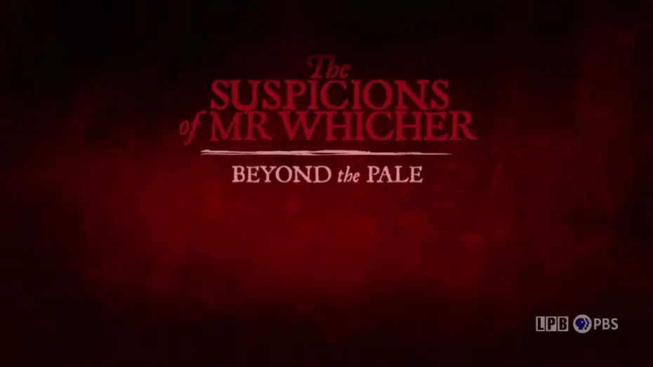 Watch film Beyond the Pale | THE SUSPICIONS OF MR. WHICHER: BEYOND THE PALE