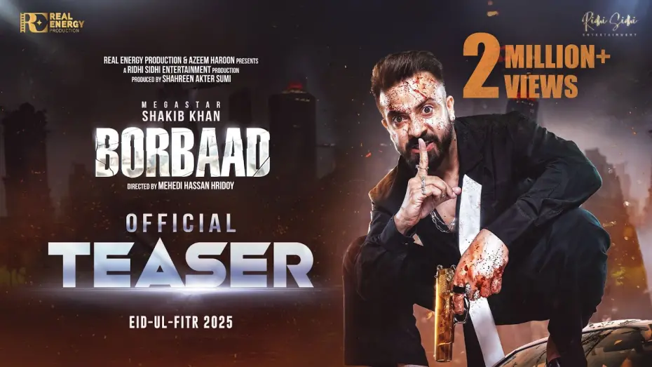 Watch film Borbaad | BORBAAD (বরবাদ) Official Teaser | Megastar Shakib Khan, Jisshu, Idhika | Eid Film 2025 | SK Films