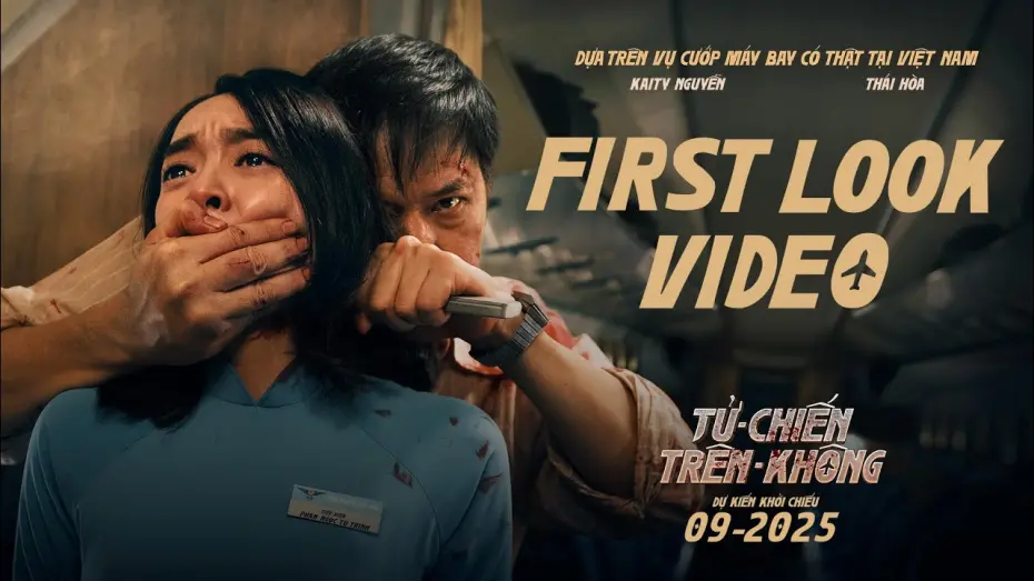 Watch film Tử Chiến Trên Không | PHIM ĐIỆN ẢNH TỬ CHIẾN TRÊN KHÔNG || FIRST LOOK || DỰ KIẾN KHỞI CHIẾU 9.2025