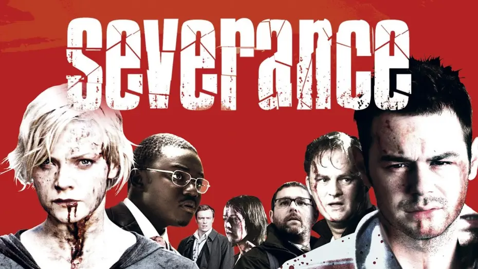 Watch film Severance | Severance Trailer (2006)