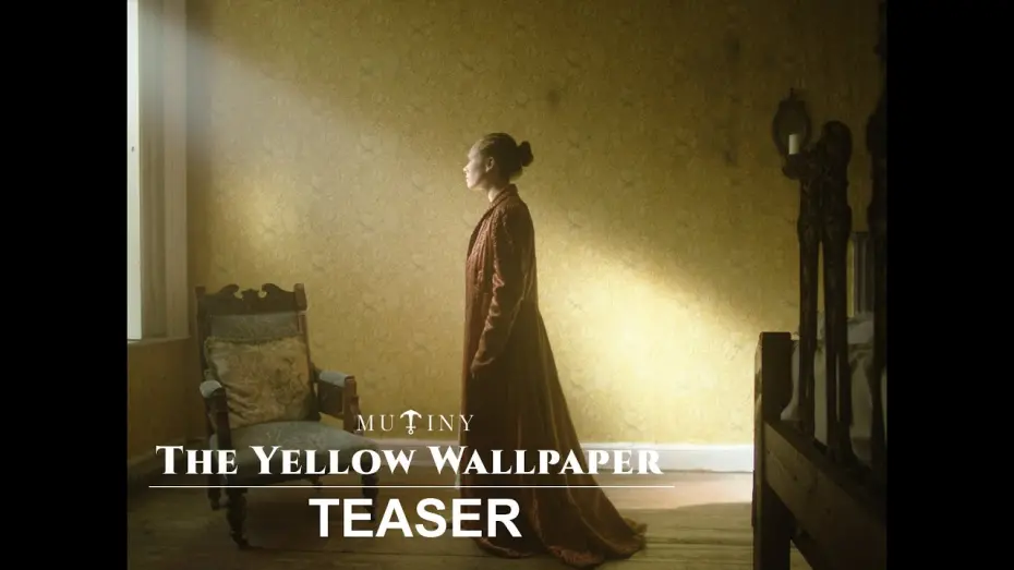 Watch film The Yellow Wallpaper | Official Teaser