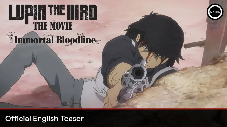 Watch film LUPIN THE IIIRD: The Movie - The Immortal Bloodline | Official English Teaser