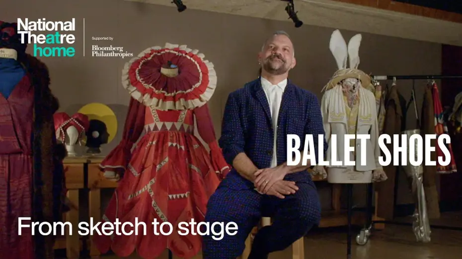 Watch film Ballet Shoes | Ballet Shoes | From Sketch to Stage | National Theatre