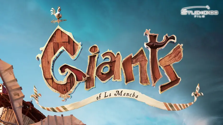 Watch film Giants of La Mancha | Giants of la Mancha - International Trailer - Studio100 film