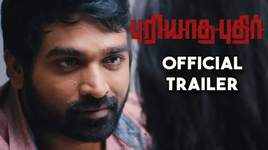 Watch film Puriyaatha Puthir | Puriyaatha Puthir - Official Trailer | Vijay Sethupathi, Gayathrie | Sam C.S | Ranjit Jeyakodi
