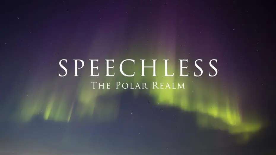 Watch film Speechless: The Polar Realm | Speechless - The Polar Realm (film trailer)