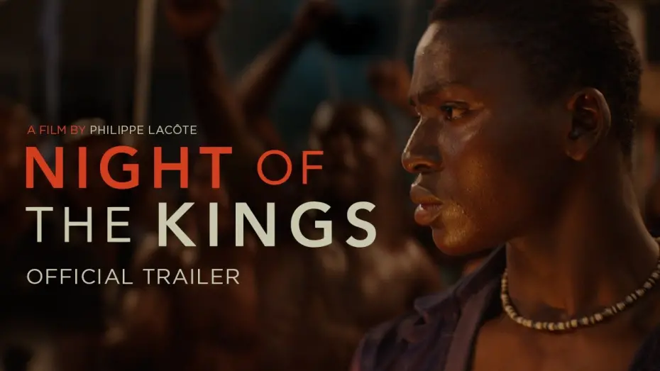 Watch film Night of the Kings | Night of the Kings - Official Trailer