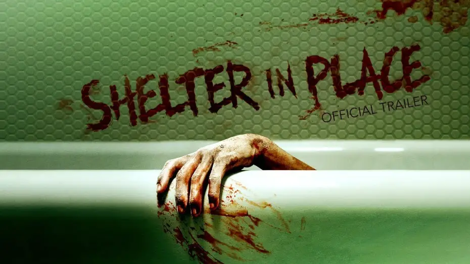 Watch film Shelter in Place | Official Trailer