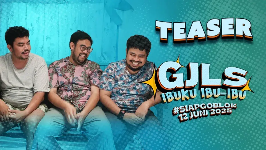 Watch film GJLS: Ibuku Ibu-Ibu | Teaser #1 | #GJLS #IBUKUIBUIBU#SIAPGOBLOK12JUNI2025