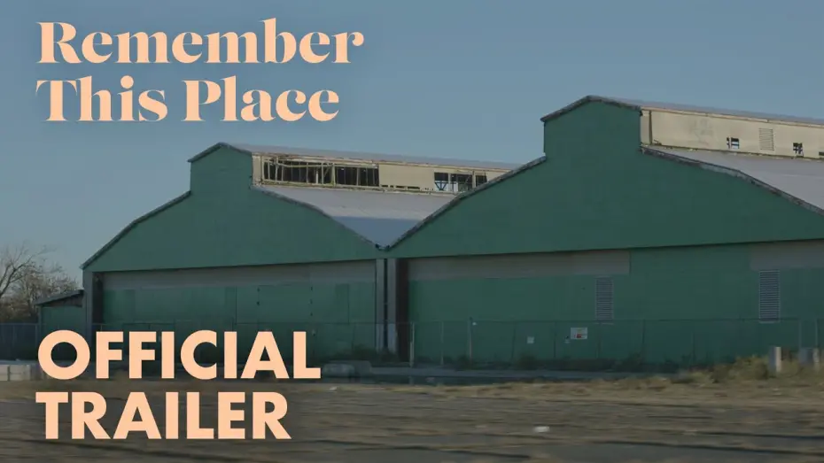 Watch film Remember This Place | REMEMBER THIS PLACE | Official Trailer