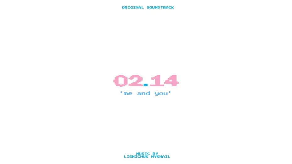 Watch film 02.14 | 02.14 (Original Motion Picture Soundtracks)