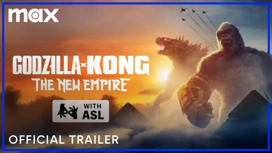 Watch film Godzilla x Kong: The New Empire | American Sign Language - Official Max Trailer