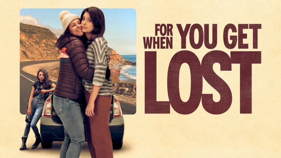 Watch film For When You Get Lost | Official Trailer