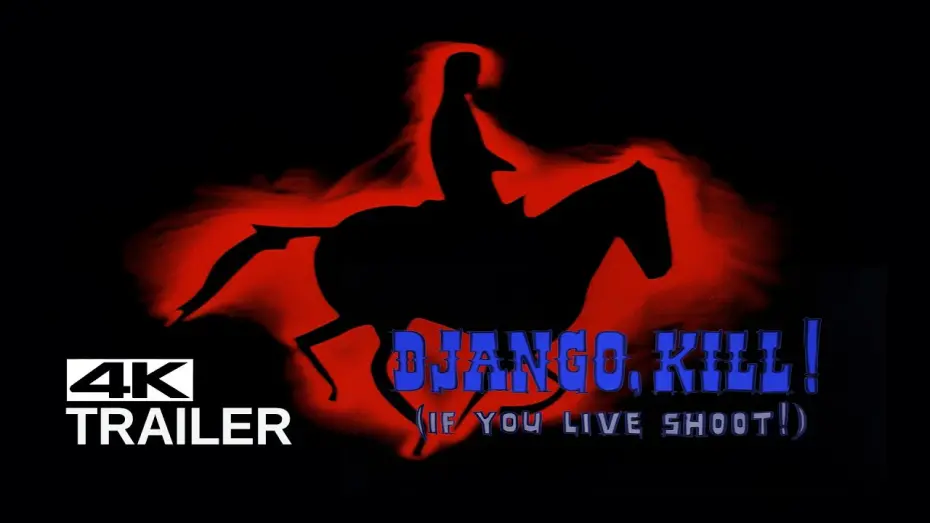 Watch film Django Kill... If You Live, Shoot! | DJANGO KILL... IF YOU LIVE, SHOOT! Original Trailer [1967]