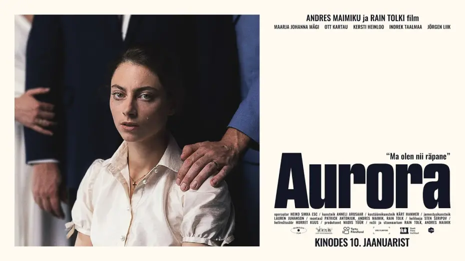 Watch film Aurora | Aurora - trailer! Uus Eesti film kinodes 10. jaanuarist!