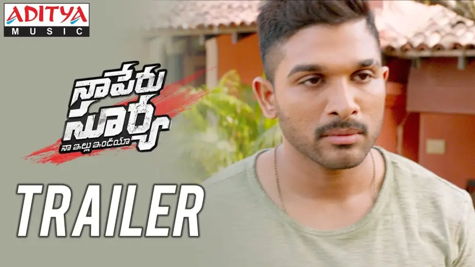 Watch film Naa Peru Surya - Naa Illu India | Naa Peru Surya Naa Illu India Trailer | Allu Arjun, Anu Emmanuel, Vakkantham Vamsi