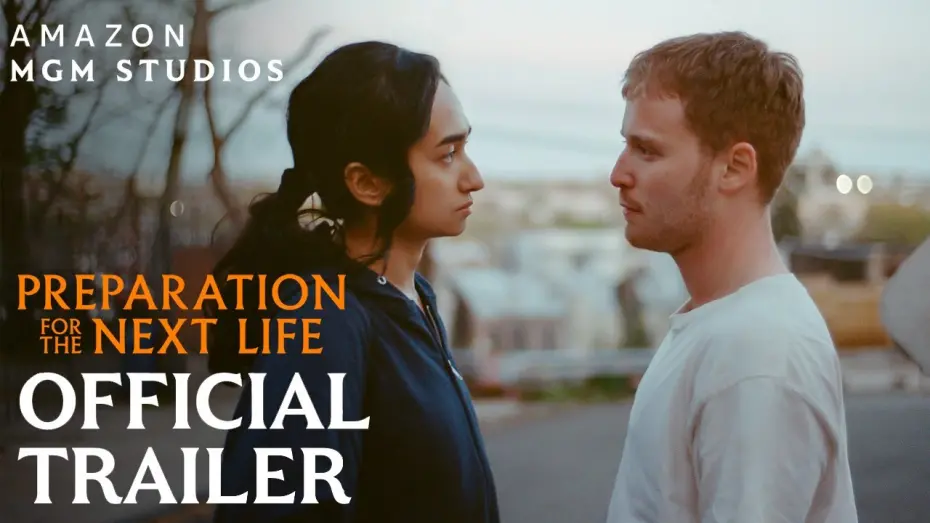 Watch film Preparation for the Next Life | Official Trailer