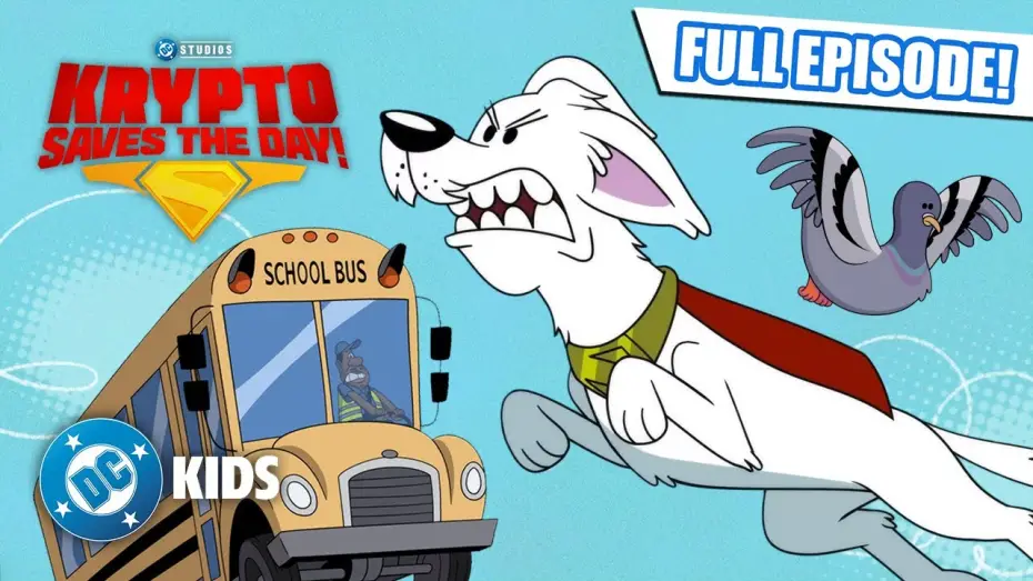 Watch film Krypto Saves the Day!: School Bus Scuffle | School Bus Scuffle! 🚌 🐦 | FULL EPISODE  @dckids