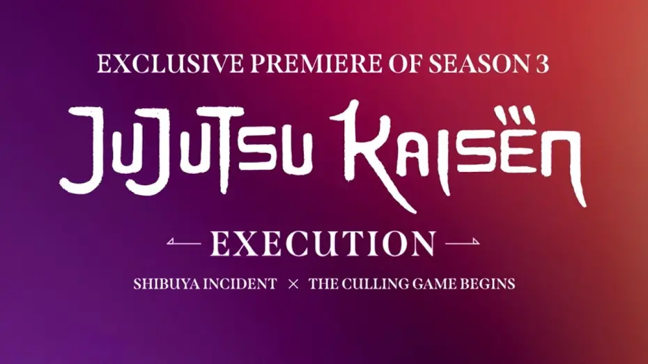 Watch film JUJUTSU KAISEN: Execution -Shibuya Incident x The Culling Game Begins- | Trailer Cut [Subtitled]