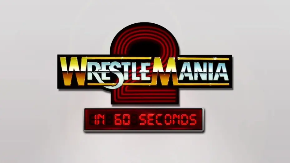 Watch film WrestleMania 2 | WrestleMania in 60 Seconds: WrestleMania 2