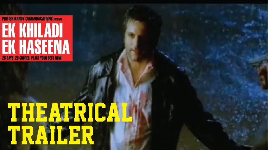 Watch film Ek Khiladi Ek Haseena | Ek Khiladi Ek Haseena - Theatrical  Trailer