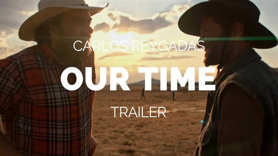 Watch film Our Time | Our Time (Nuestro tiempo) - Carlos Reygadas Film Trailer (2018)