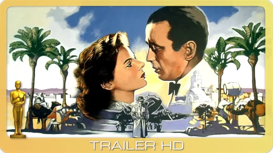 Watch film Casablanca | Casablanca ≣ 1942 ≣ Trailer #2