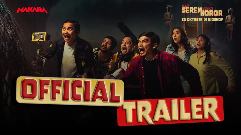 Watch film Maju Serem Mundur Horor | Maju Serem Mundur Horor | Official Trailer | 23 Oktober di Bioskop