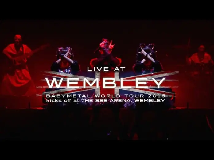 Watch film BABYMETAL Live at Wembley - WORLD TOUR 2016 - The SSE Arena, Wembley | BABYMETAL -  LIVE AT WEMBLEY Trailer