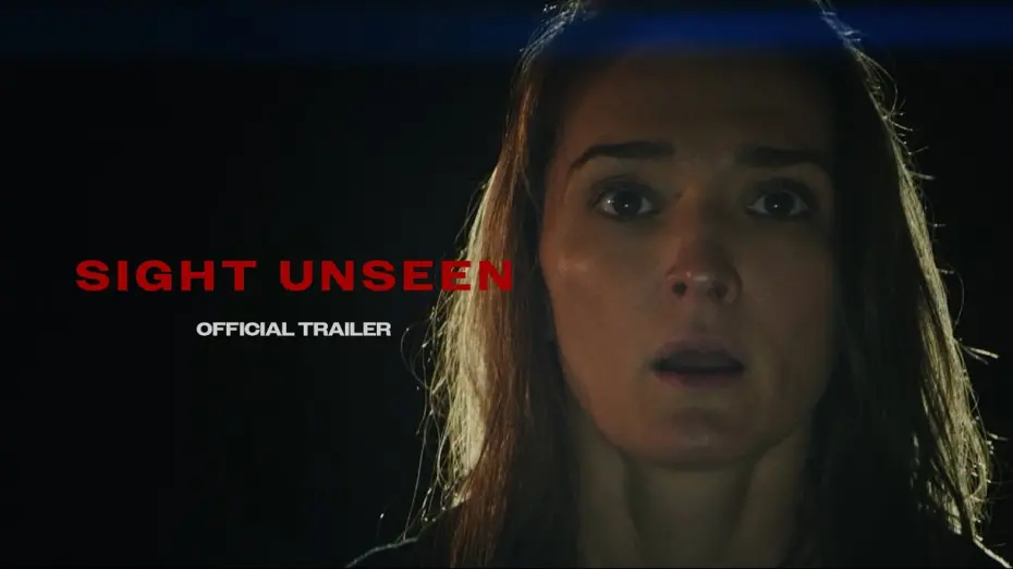 Watch film Sight Unseen | Official Trailer - Sight Unseen horror feature film (2025)