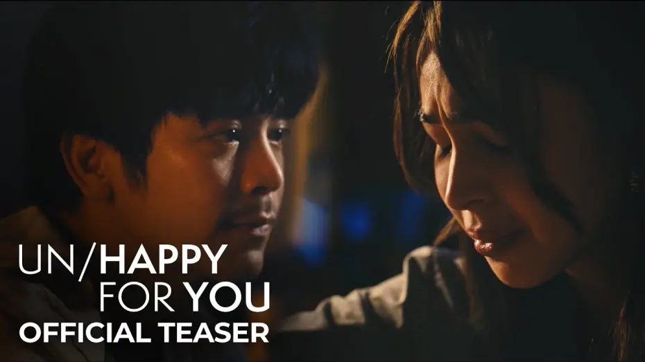Watch film Un/Happy For You | Un/Happy For You | Teaser Trailer | Joshua Garcia, Julia Barretto, Petersen Vargas