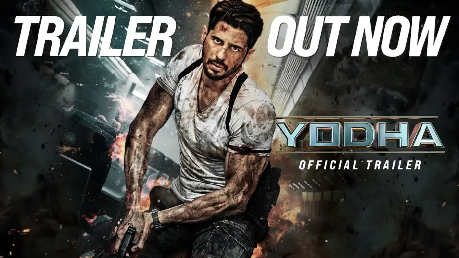 Watch film Yodha | YODHA - OFFICIAL TRAILER | Sidharth Malhotra | Raashii Khanna | Disha Patani | Sagar & Pushkar
