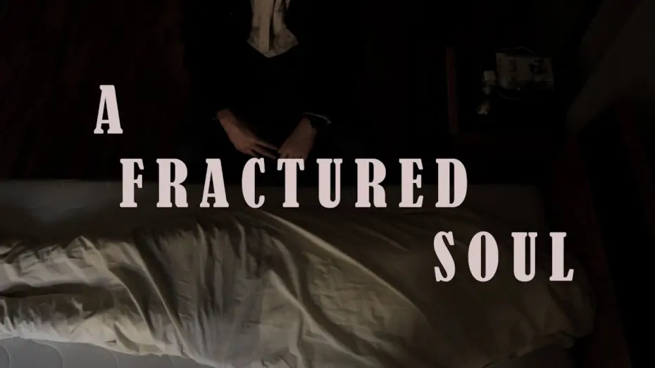 Watch film A Fractured Soul | A Fracture Soul- Teaser Trailer