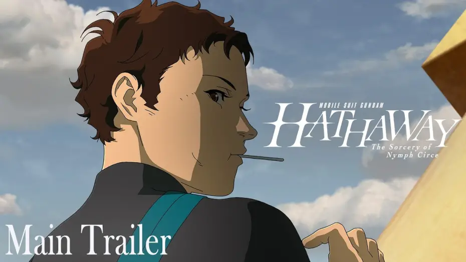 Watch film MOBILE SUIT GUNDAM HATHAWAY The Sorcery of Nymph Circe | Main Trailer [Subtitled]