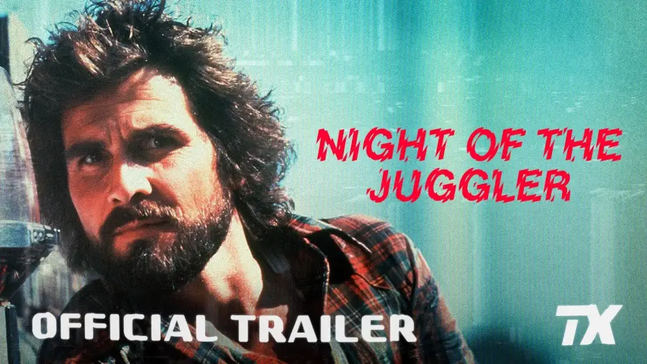 Watch film Night of the Juggler | Transmission Trailer